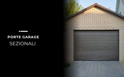Porte garage sezionali: tutti i vantaggi di spazio, sicurezza e stile